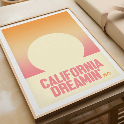 California Dreamin'  Print