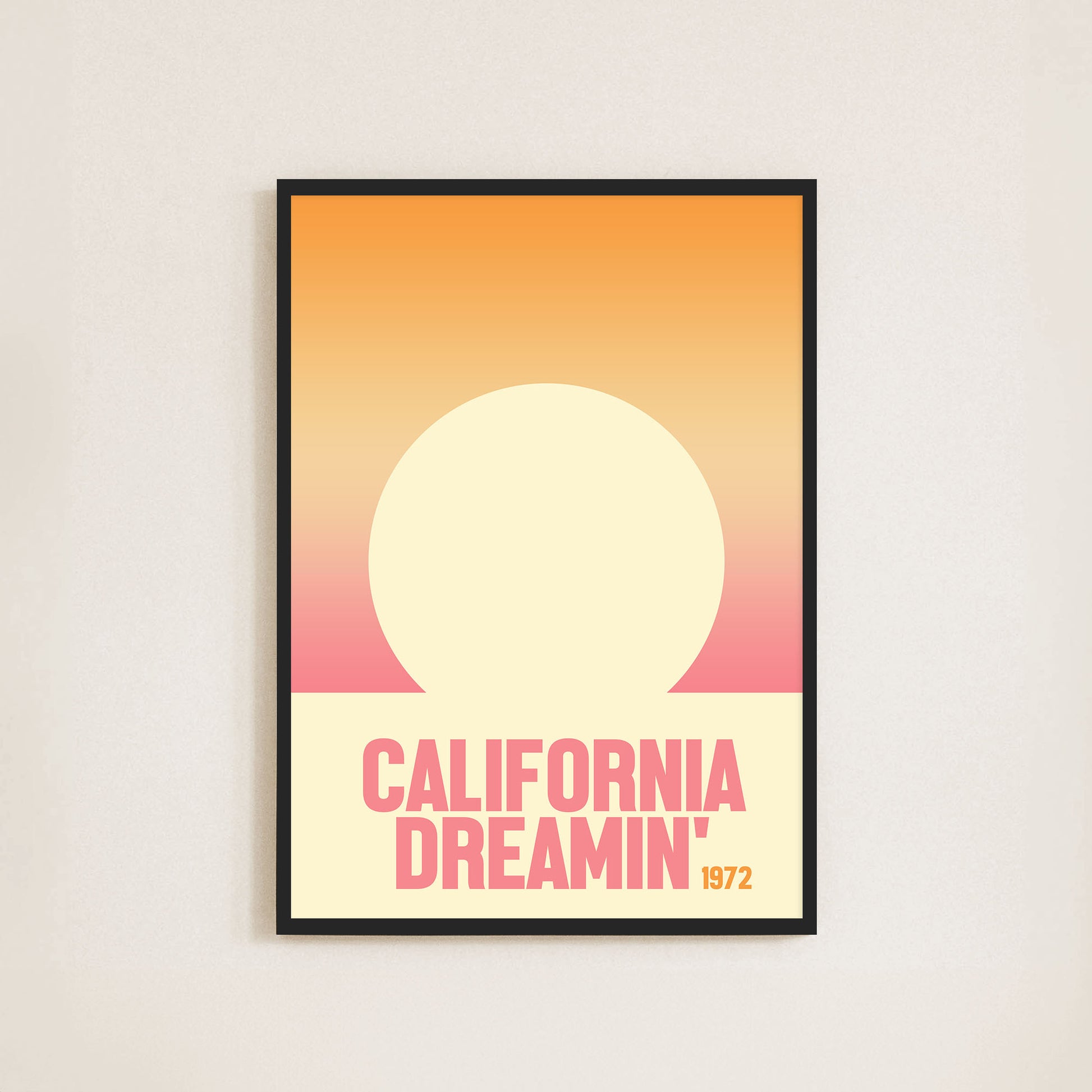 California Dreamin'  Print - Frame & Sugar