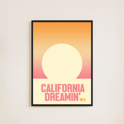 California Dreamin'  Print - Frame & Sugar