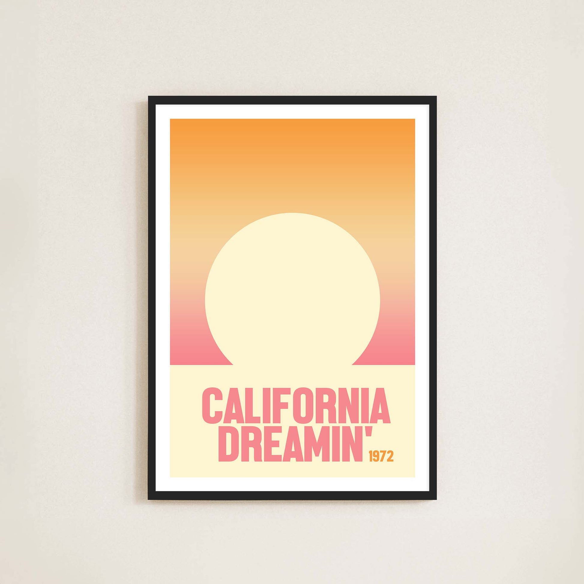 California Dreamin'  Print - Frame & Sugar